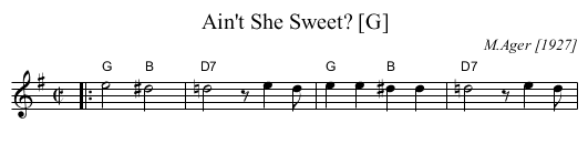 Ain't She Sweet? [G] - staff notation