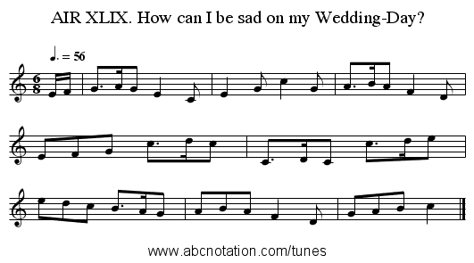 AIR XLIX. How can I be sad on my Wedding-Day? - staff notation