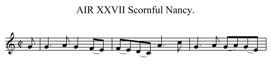 AIR XXVII Scornful Nancy. - staff notation