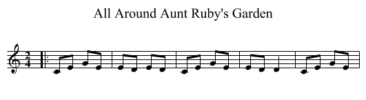 All Around Aunt Ruby's Garden - staff notation