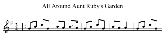 All Around Aunt Ruby's Garden - staff notation