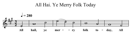 All Hai. Ye Merry Folk Today - staff notation