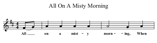 All On A Misty Morning - staff notation