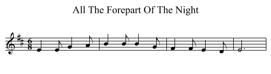 All The Forepart Of The Night - staff notation