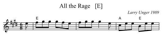 All the Rage   [E] - staff notation