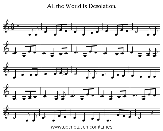 All the World Is Desolation. - staff notation