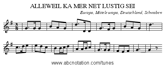 ALLEWEIL KA MER NET LUSTIG SEI - staff notation