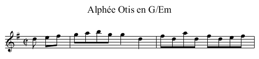 Alphée Otis en G/Em - staff notation