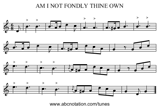AM I NOT FONDLY THINE OWN - staff notation