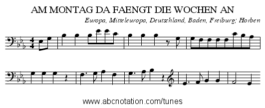 AM MONTAG DA FAENGT DIE WOCHEN AN - staff notation