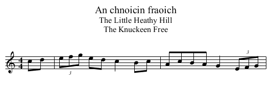 An chnoicin fraoich - staff notation