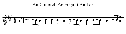 An Coileach Ag Fogairt An Lae - staff notation