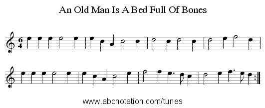 An Old Man Is A Bed Full Of Bones - staff notation