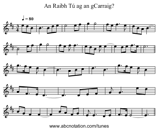 An Raibh T&uacute; ag an gCarraig? - staff notation