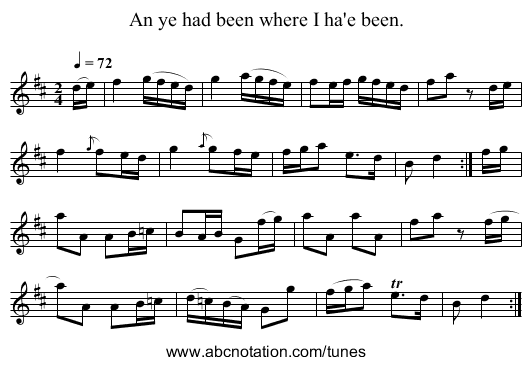 An ye had been where I ha'e been. - staff notation