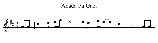 Añada Pa Gael - staff notation