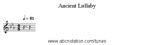 Ancient Lullaby - staff notation