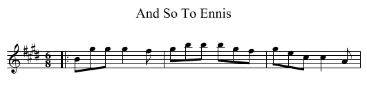 And So To Ennis - staff notation