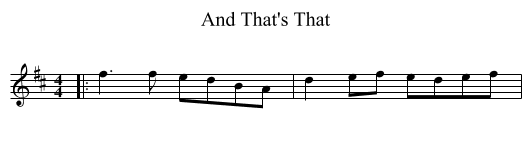And That's That - staff notation