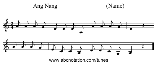 Ang Nang (Name) - staff notation