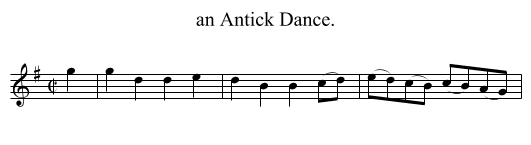 Antick Dance., an  - staff notation