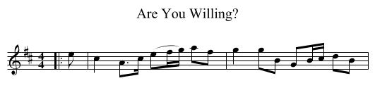 Are You Willing? - staff notation