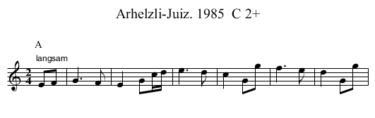 Arhelzli-Juiz. 1985  C 2+ - staff notation