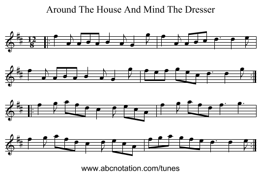 Around The House And Mind The Dresser - staff notation