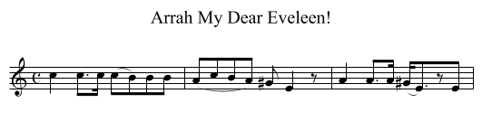 Arrah My Dear Eveleen! - staff notation