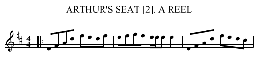 ARTHUR'S SEAT [2], A REEL - staff notation