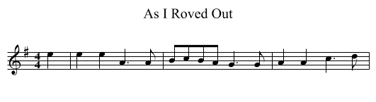 As I Roved Out - staff notation