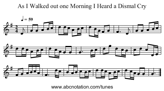 As I Walked out one Morning I Heard a Dismal Cry - staff notation