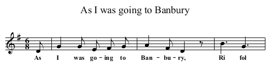 As I was going to Banbury - staff notation