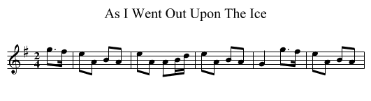 As I Went Out Upon The Ice - staff notation