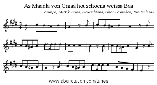 As Maadla von Gmaa hot schoena weissa Baa - staff notation