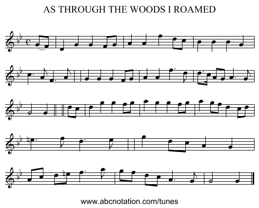 AS THROUGH THE WOODS I ROAMED - staff notation