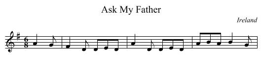 Ask My Father - staff notation
