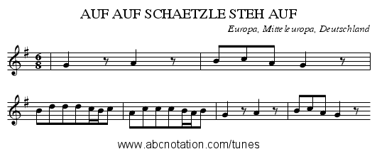 AUF AUF SCHAETZLE STEH AUF - staff notation