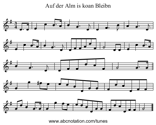 Auf der Alm is koan Bleibn - staff notation