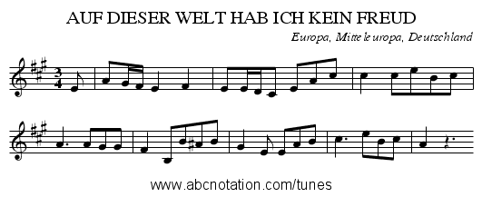 AUF DIESER WELT HAB ICH KEIN FREUD - staff notation