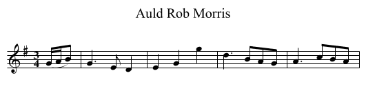 Auld Rob Morris - staff notation