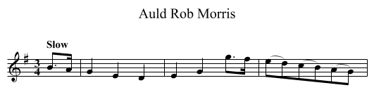 Auld Rob Morris - staff notation
