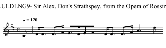 AULDLNG9- Sir Alex. Don's Strathspey, from the Opera of Rossina - staff notation