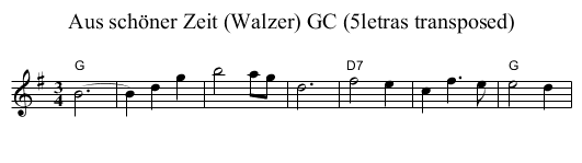 Aus sch&ouml;ner Zeit (Walzer) GC (5letras transposed) - staff notation