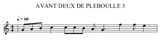 AVANT DEUX DE PLEBOULLE 3 - staff notation