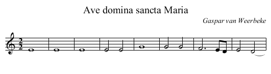 Ave domina sancta Maria - staff notation