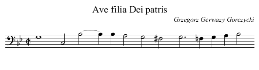 Ave filia Dei patris - staff notation
