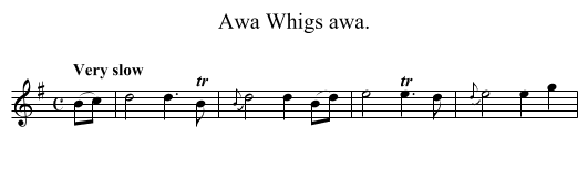 Awa Whigs awa. - staff notation