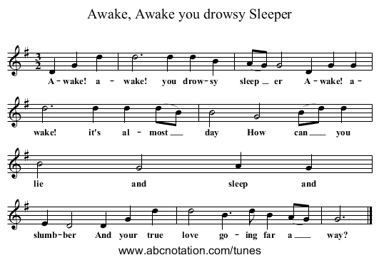 Awake, Awake you drowsy Sleeper - staff notation