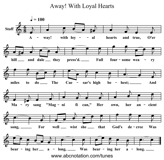 Away! With Loyal Hearts - staff notation